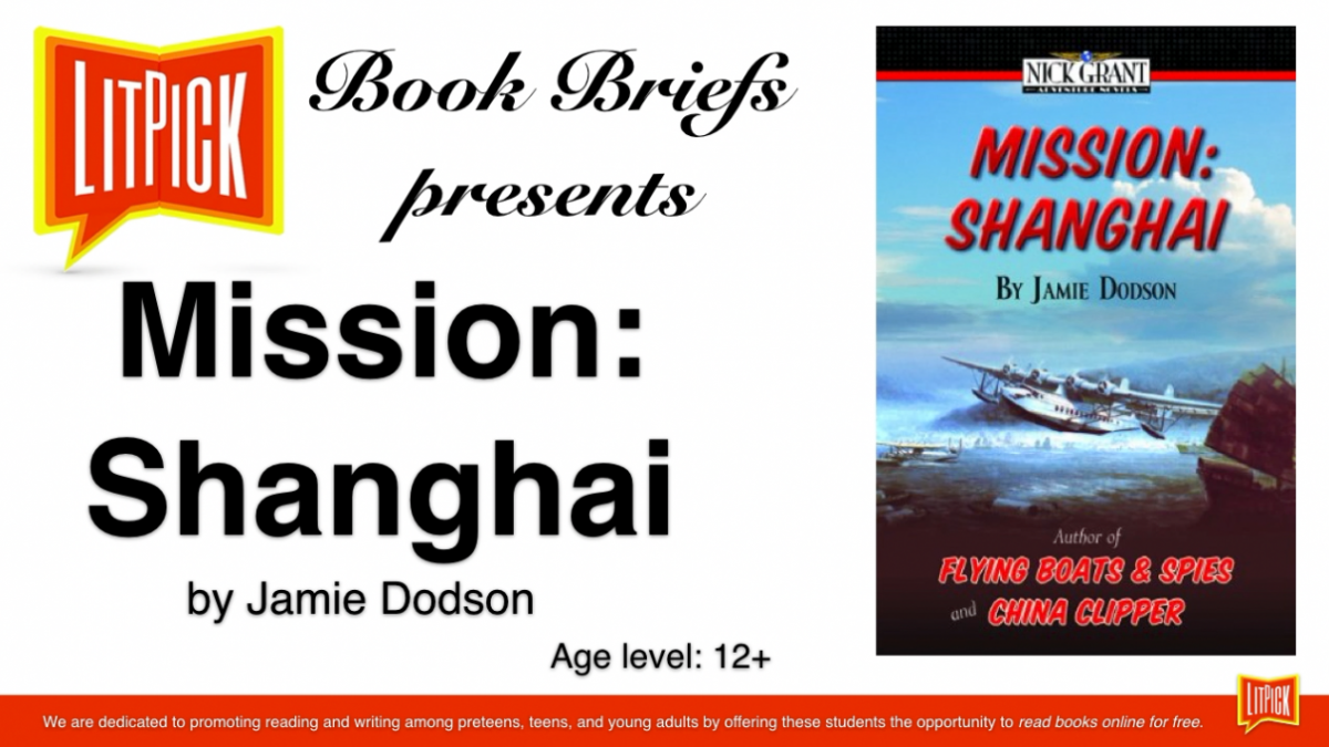 Mission Shanghai LitPick Student Book Reviews