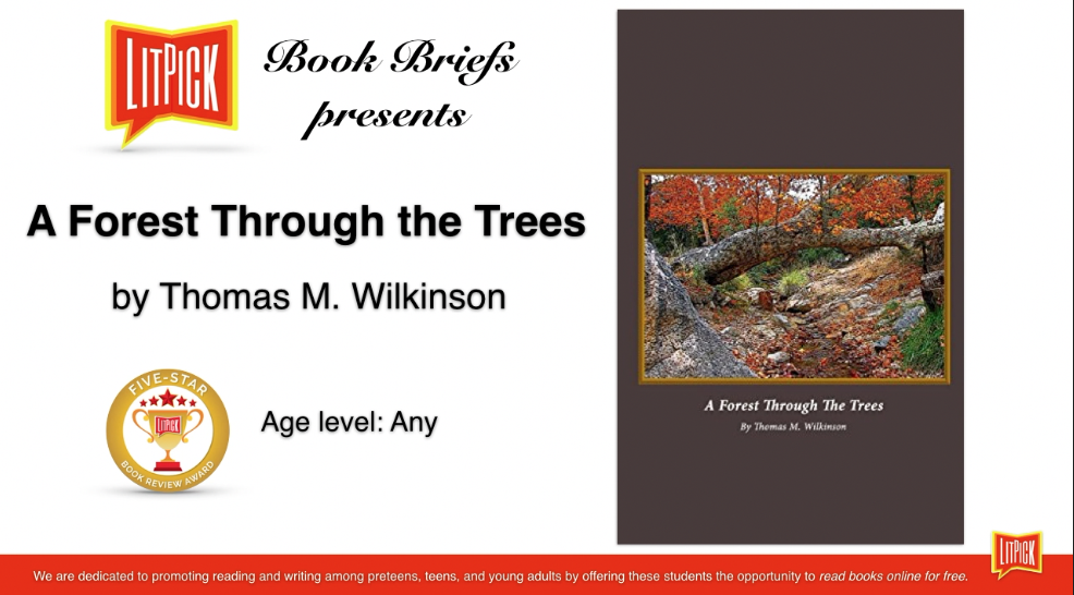 A Forest Through the Trees by Thomas M. Wilkinson LitPick Student Book Reviews