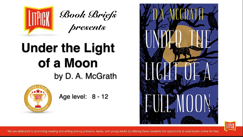 Under the Light of a Full Moon LitPick Student Book Reviews