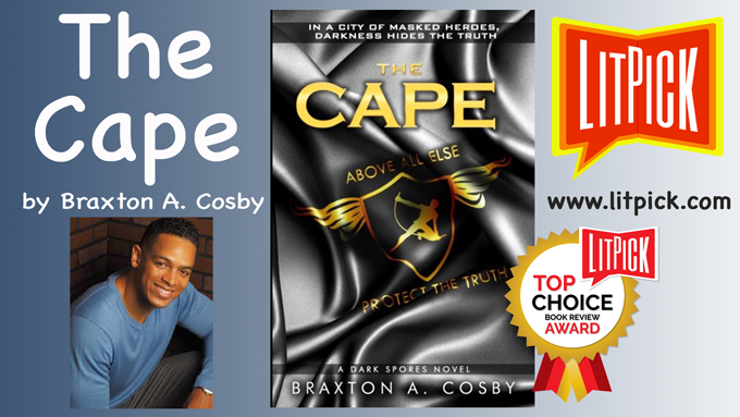 The Cape by Braxton Cosby