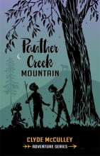 Panther Creek Mountain: The Big Adventure