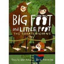 Big Foot and Little Foot The Squatchicorns